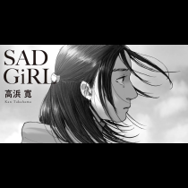 SAD GiRL［前半］