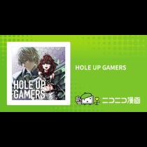 HOLE UP GAMERS