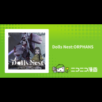Dolls Nest:ORPHANS