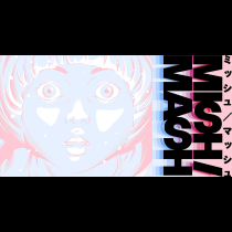 MISH／MASH